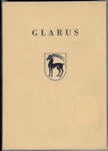 <p>Vom Gemeinderat Glarus zum 100. Gedenktag des Brandes vom 10./11.Mai 1861, Buch guter Zustand (2)</p>